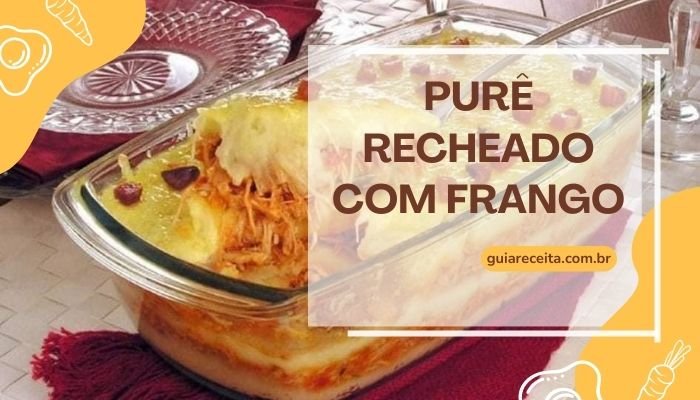 Purê Recheado com Frango